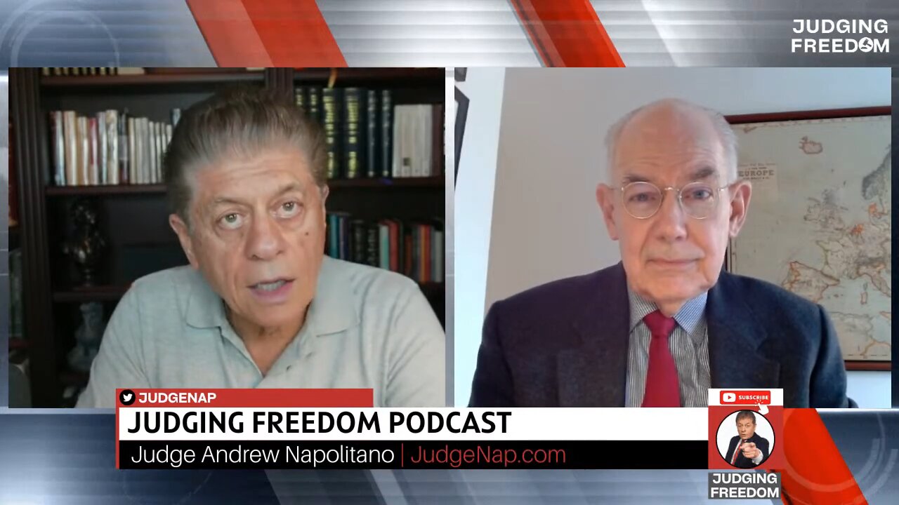 Judge Napolitano & Prof.Mearsheimer: Trump & Ukraine