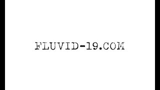 FLUVID-19: The Documentary (Full Film).