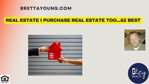 Real Estate I purchase Real Estate too...82 Best