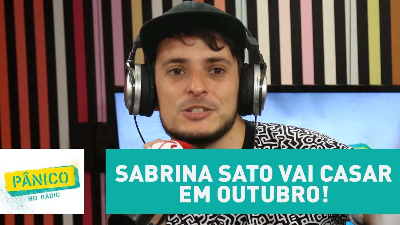 Colunista revela: Sabrina Sato vai casar em outubro! | Pânico