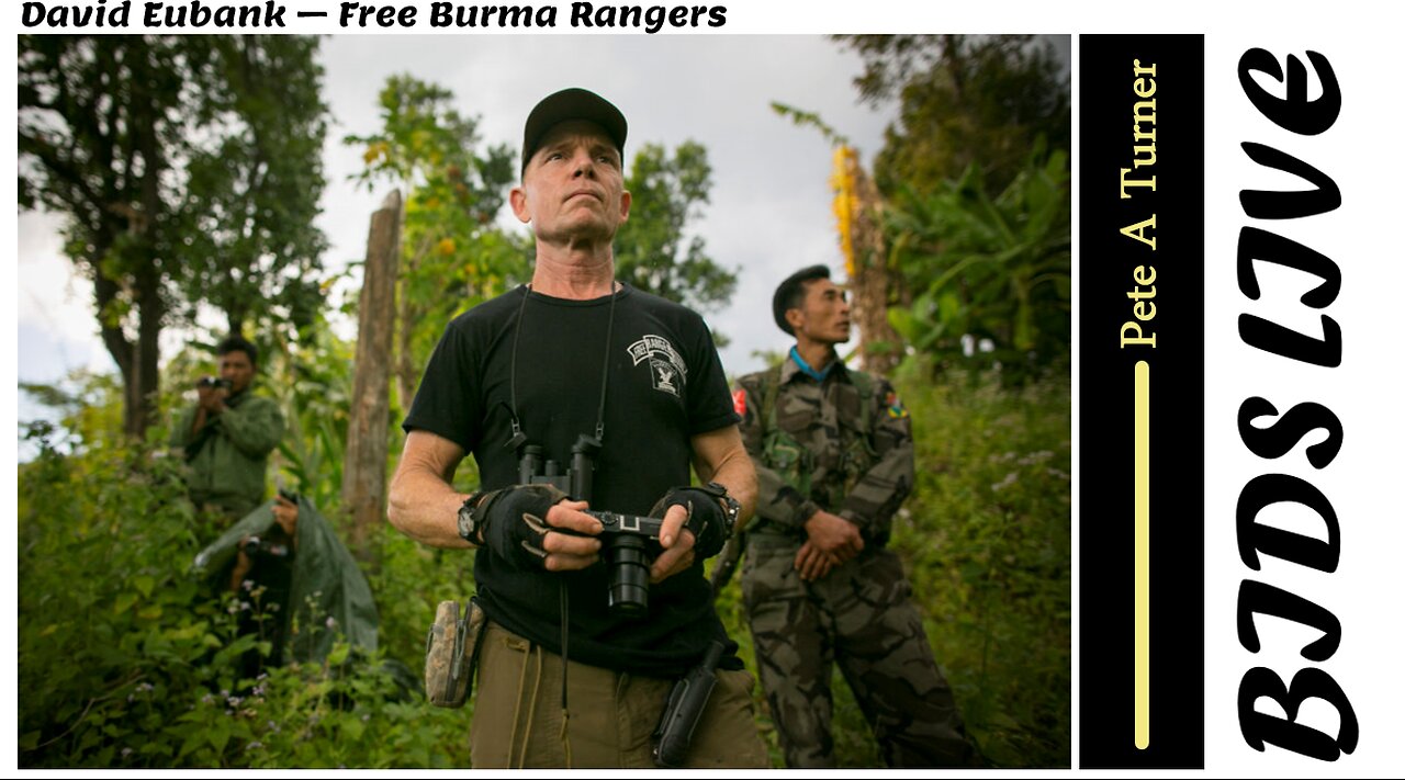 David Eubank - Free Burma Rangers