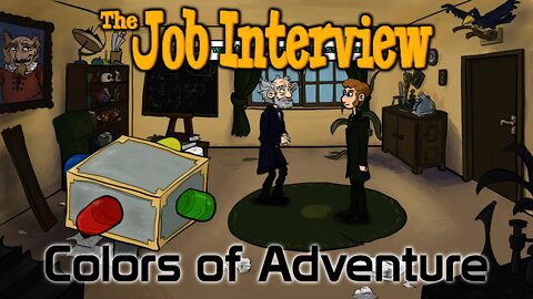 The Job Interview - Colors of Adventure