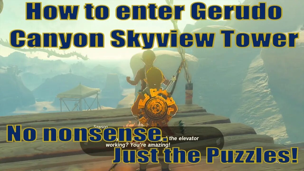 Gerudo Canyon Skyview Tower entry guide | Zelda TOTK