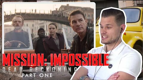 Mission: Impossible Dead Reckoning Part One (2023) Trailer Reaction