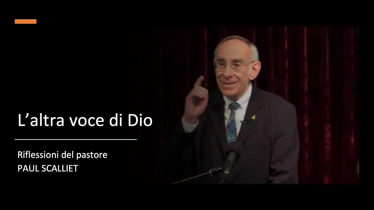 Pr. PAUL SCALLIET: L'altra voce di Dio