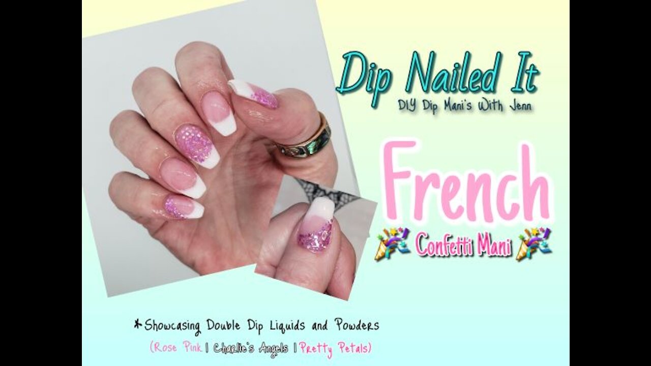 Confetti French Manicure with Dip Powder | 2 Ways To Do A French Manicure With Dip Powder