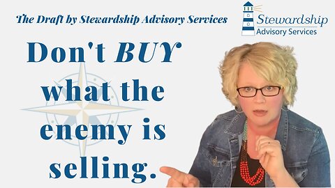 Don't Buy what the Enemy is Selling!