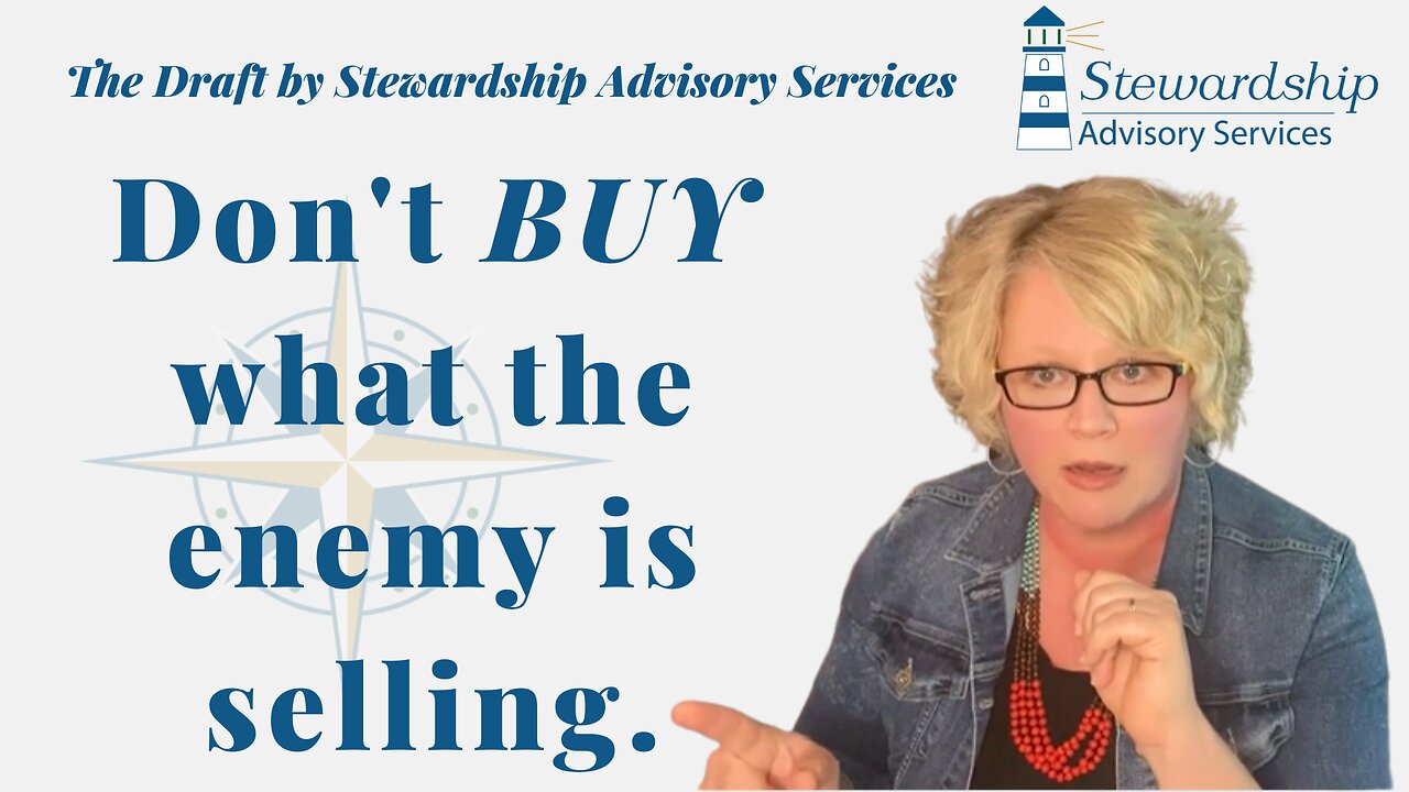 Don't Buy what the Enemy is Selling!