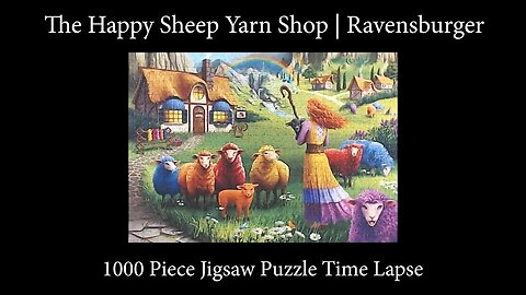 1000-piece Happy Sheep Yarn Shop Jigsaw Puzzle by Ravensburger Time Lapse!