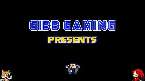 Sonic Gibb Gaming Intro