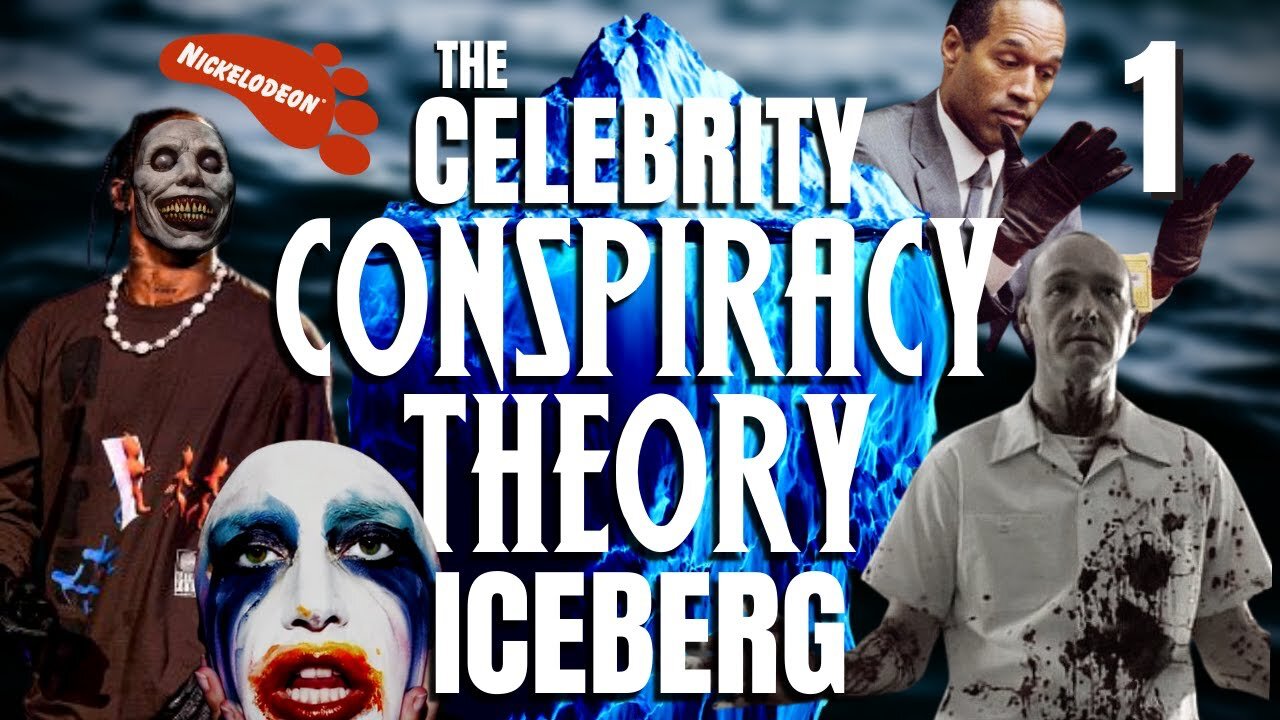 The Celebrity Conspiracy Theory Iceberg - Explained