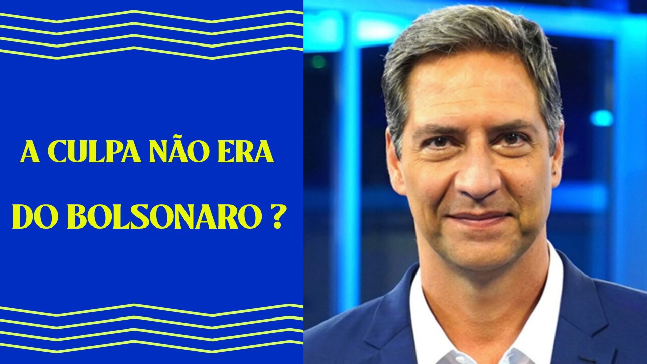 A CULPA NÃO ERA DO BOLSONARO?