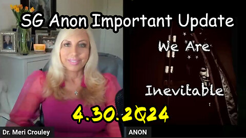 SG Anon Important Update April 30, 2024