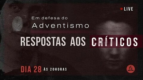 EM DEFESA DO ADVENTISMO: Respostas aos críticos | sábado e decreto dominical