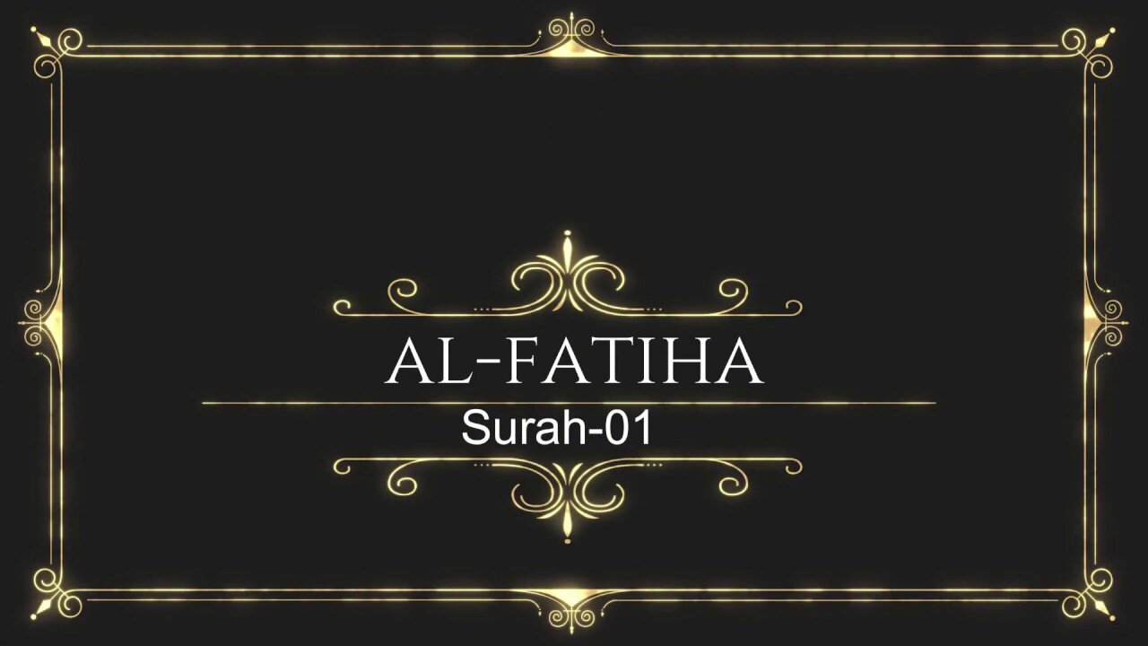 Learn Al-Fatiha (Opening Surah of the holy Quran)