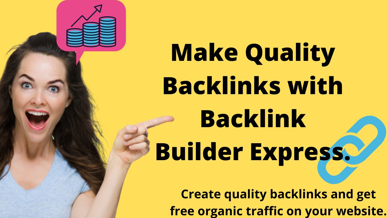 How to make quality backlinks? Make Quality backlinks with Backlink Builder Express.