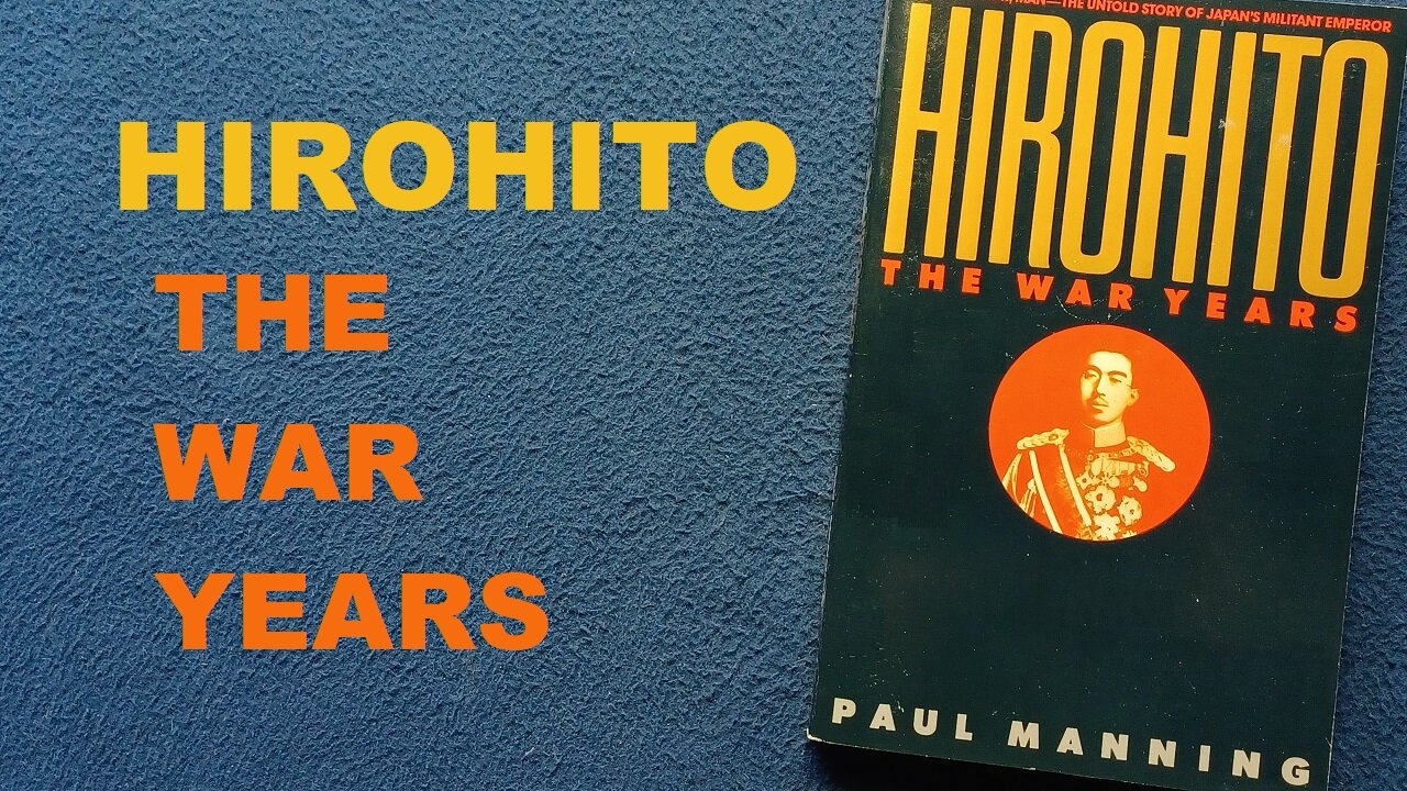 HIROHITO, The War Years, by Paul Manning, 1989 Bantam Books. BOOK COVER REVIEW