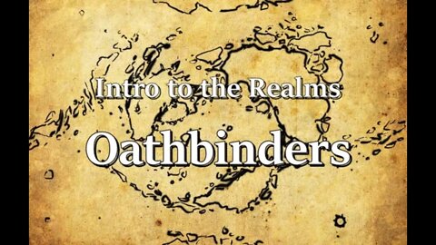 Intro to the Realms S2E14 - Oathbinders