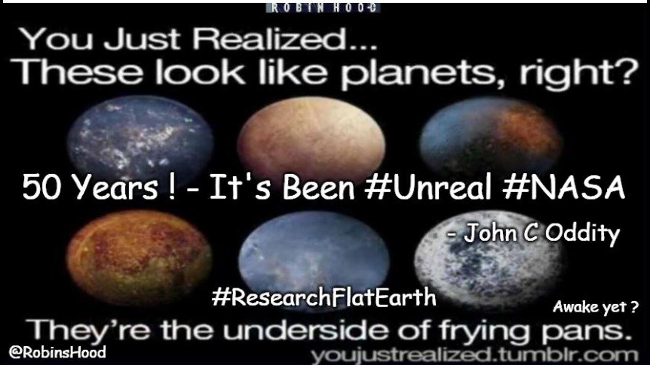 50 Years ! - It's Been #Unreal #NASA - The Earth Is FLAT !