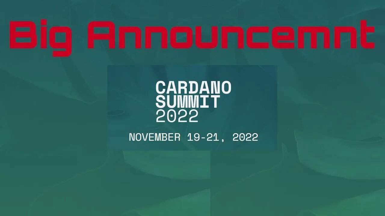 What Could The Big Announcement Be At The Cardano Summit 2022?