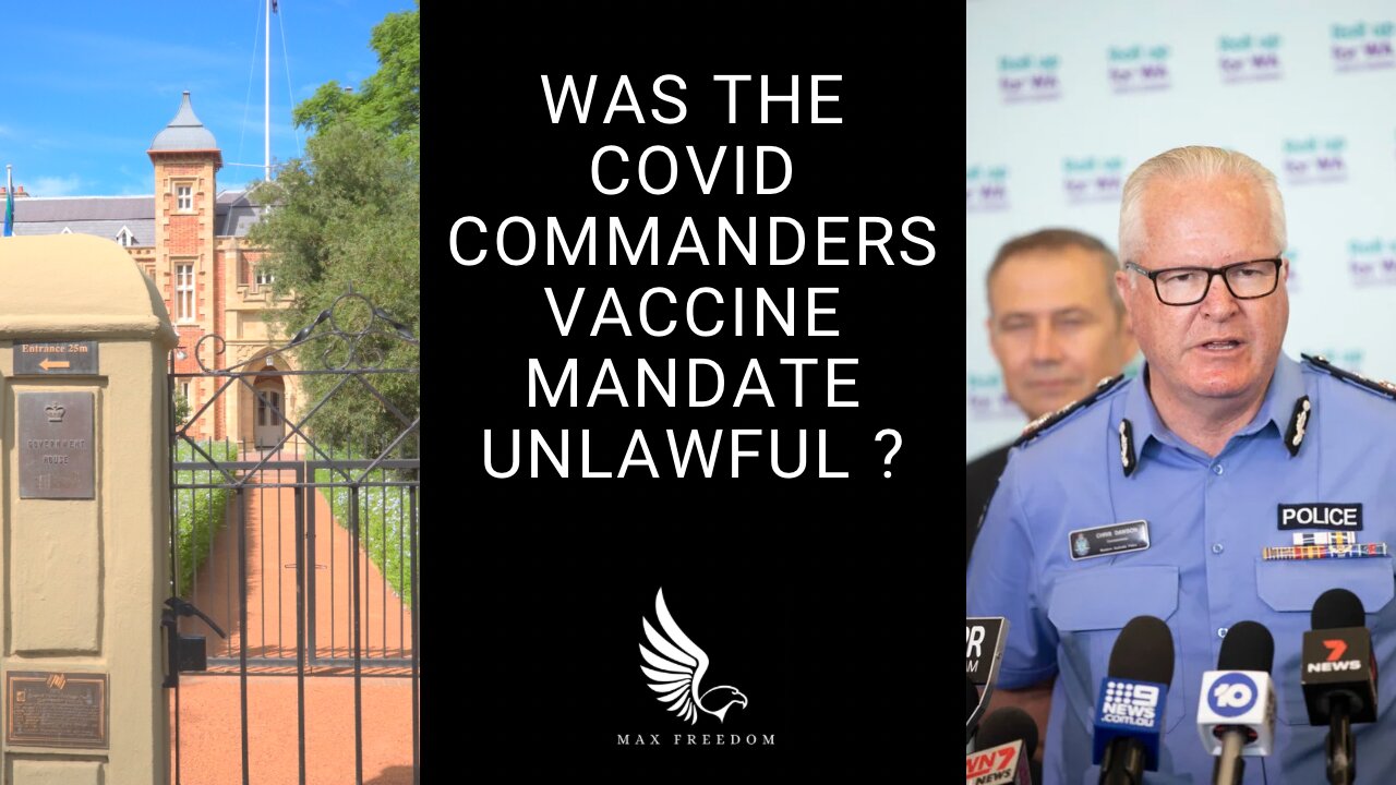 WAS THE COVID COMMANDERS VACCINE MANDATE UNLAWFUL ?