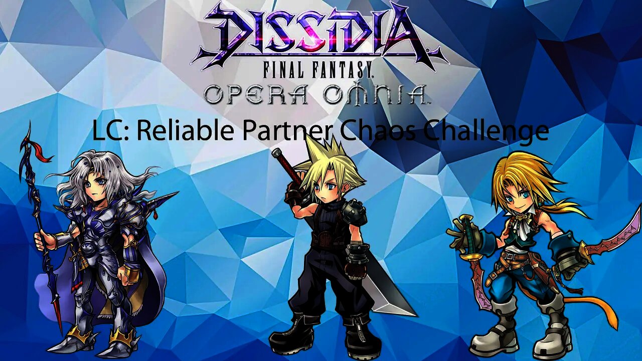 DFFOO GL LC Keiss Reliable Partner Chaos Challenge (Cecil Paladin, Cloud, Zidane) 35 turns