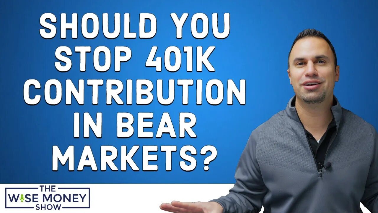 Should You Stop 401k Contributions in Bear Markets?