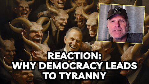 Why Democracy Leads to Tyranny