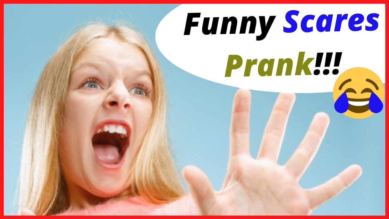 Funny Scares Prank