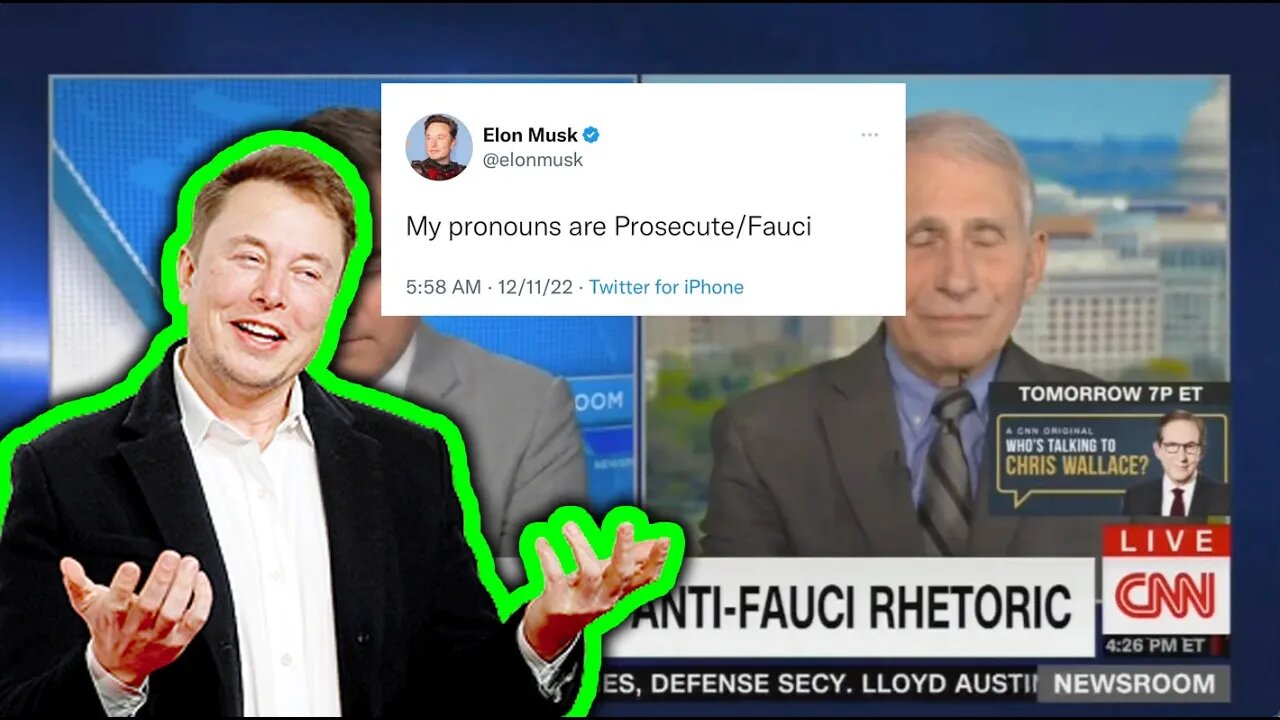 Fauci Responds To Elon Musk's "My Pronouns Are Prosecute/Fauci" Tweet