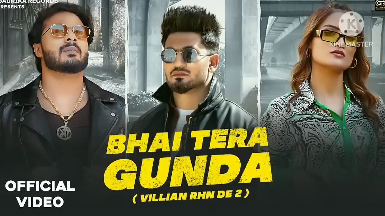 BHAI YERA GUNDA SE (VILLAN RAHEEM DE 3 ) OFFICIAL VIDEO