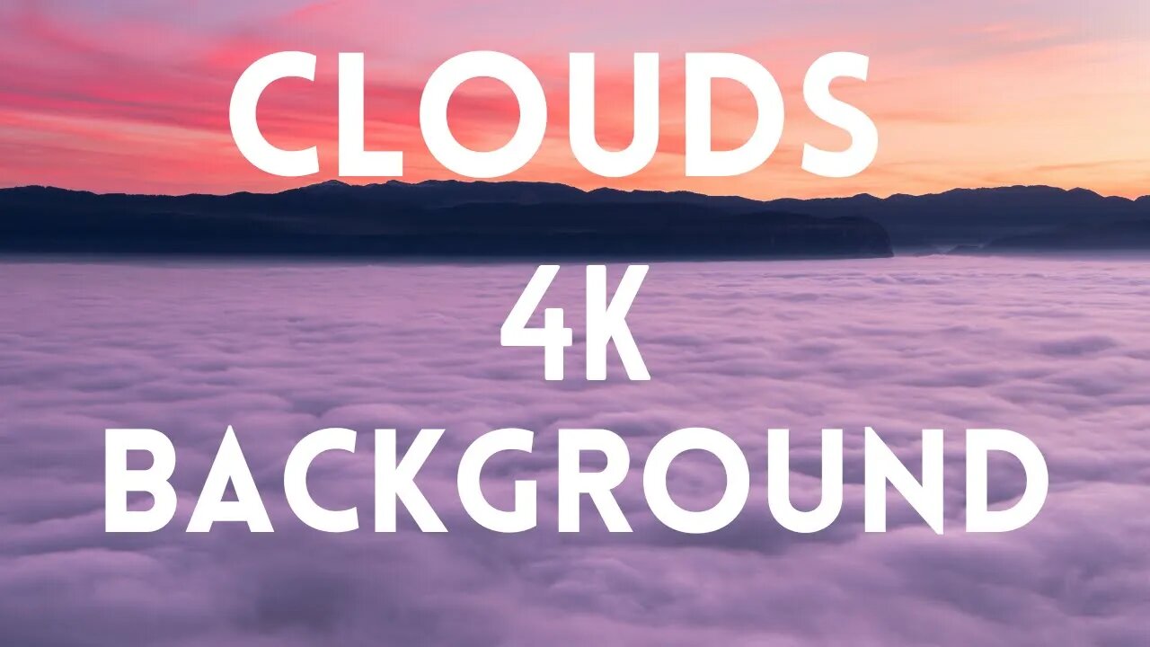 CLOUDS BACKGROUND || 4K