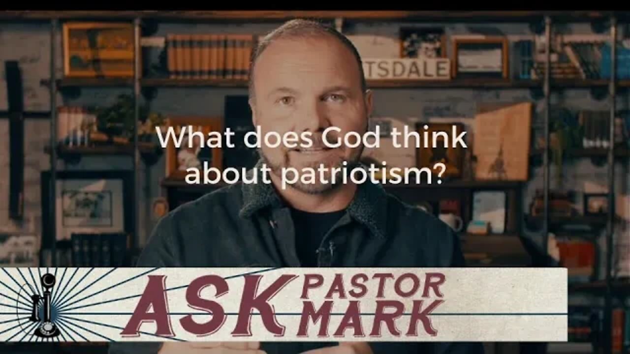 What does God think about patriotism?