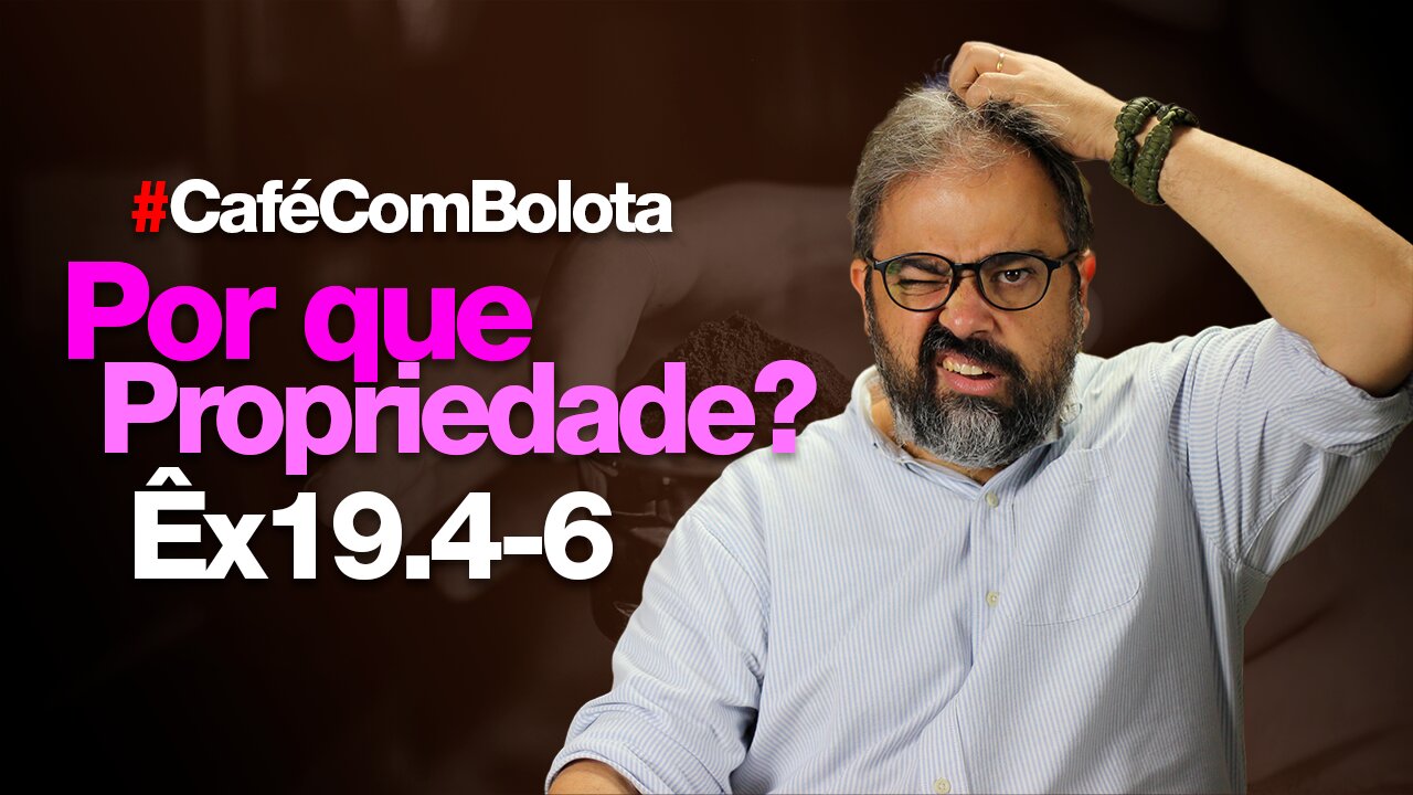 🔴 Lc 11.14-23 - Por que Somos Propriedade de Deus? - Café Com Bolota