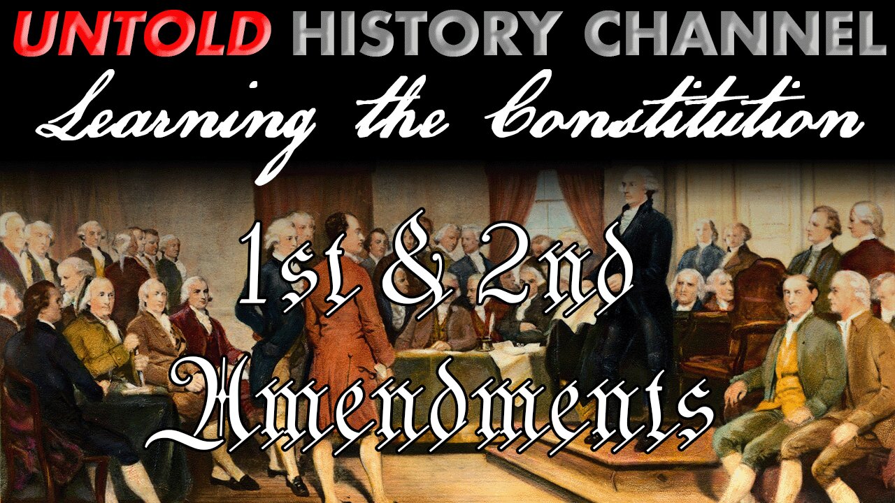 Learning The Constitution | 1st & 2nd Amendment