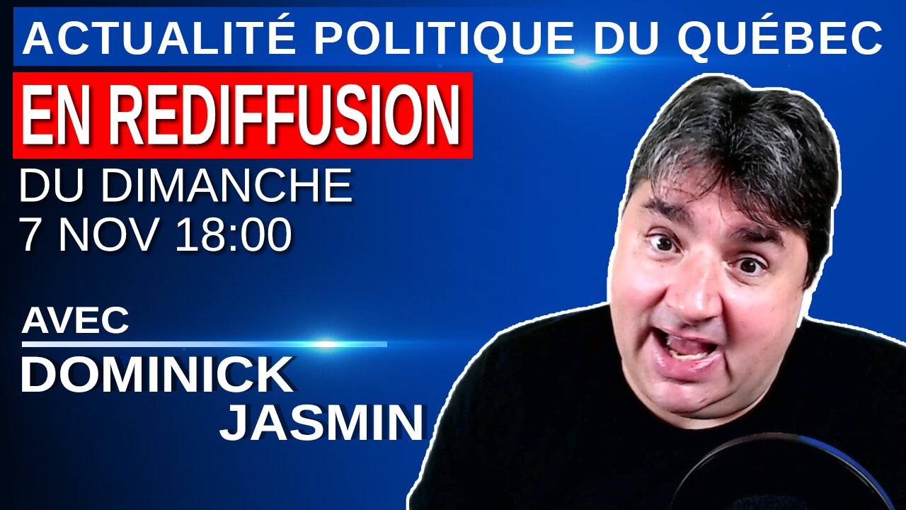 7 novembre 2021- Actualité Politique du Québec en Rediffusion