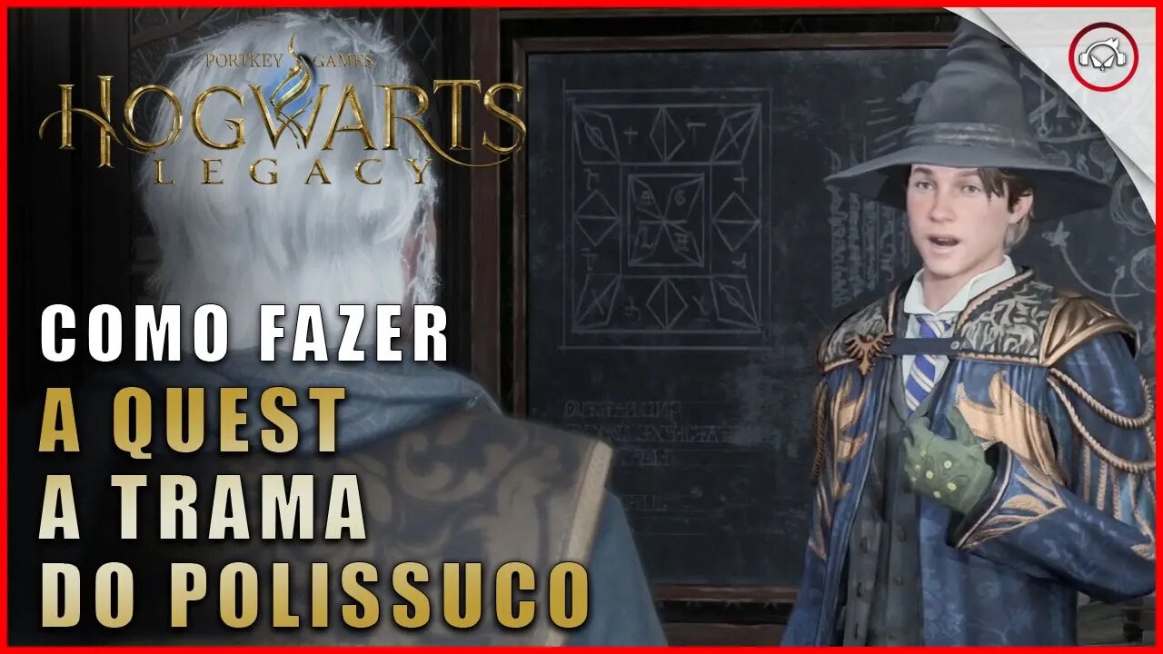 Hogwarts Legacy, Como fazer a Quest Trama do Polissuco | Super-Dica