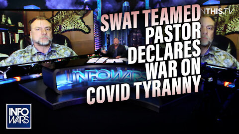 ⁣Swat Teamed Canadian Pastor Declares War on Covid Tyranny