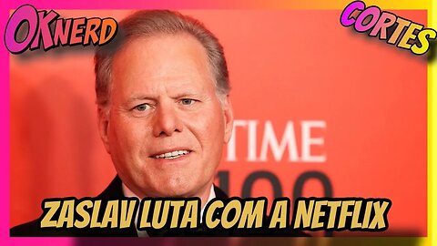 CEO da Warner NÃO GOSTOU do acordo com a Netflix e quer MUDANÇAS