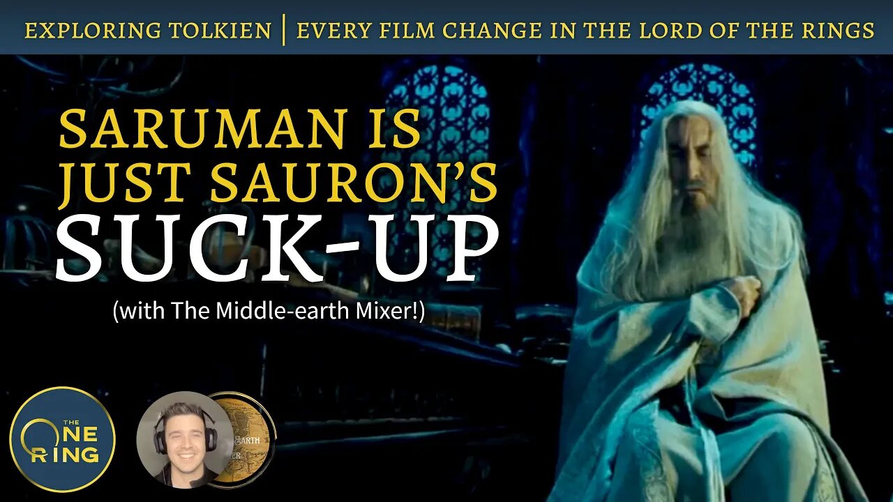 Saruman the SUCK-UP, Elrond HATES Men, and Sauron's BIG Eye - with The Middle-earth Mixer!