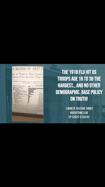 * 1918 flu hit US troops age 18 to 30 the hardest… and no other demographic. Base policy on truth!