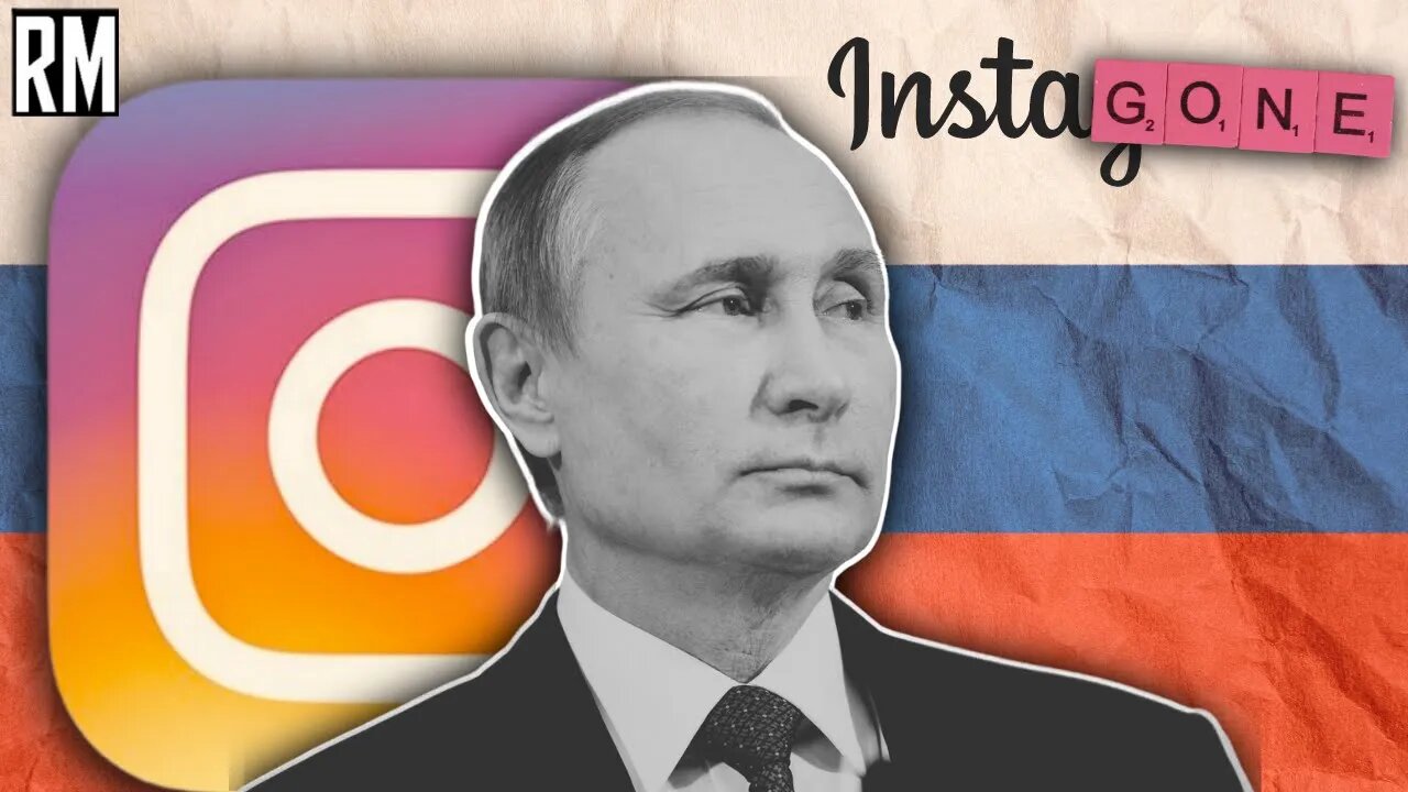 Russia Bans Instagram After Instagram Allows Hate Speech Against Russians