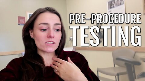 Pre-Procedure Testing | Let's Talk IBD