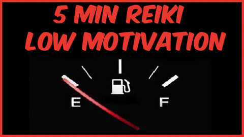 Reiki l Low Motivation & Boredom l 5 Minute Session l Healing Hands Series