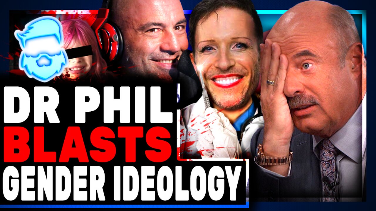 Dr Phil & Joe Rogan DESTROY Gender Ideology & Reveal HORRIBLE Truth Behind It! BOMBSHELL Incoming!