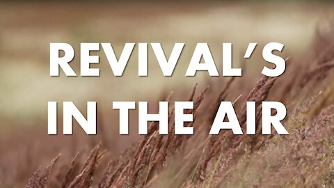 Revival’s In The Air (Lyrics) - Bethel Music feat. Melissa Helser