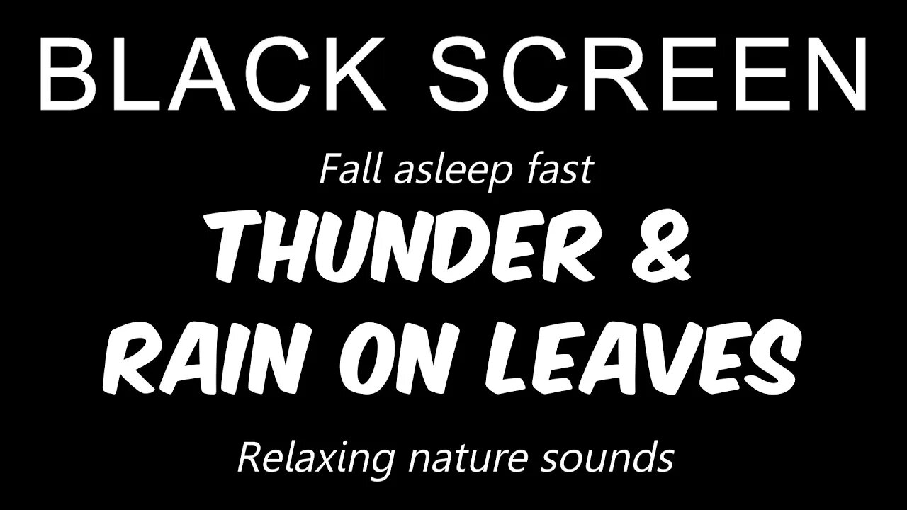 THUNDER and RAIN Falling on Leaves | Black Screen White Noise | Sleep, Relax, Focus