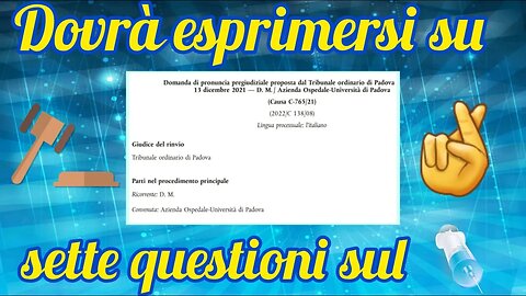 Il 18 Gennaio 2023 la Corte di Giustizia europea deciderà sull'obbligo...!
