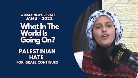 Palestinian Hate for Israel Continues