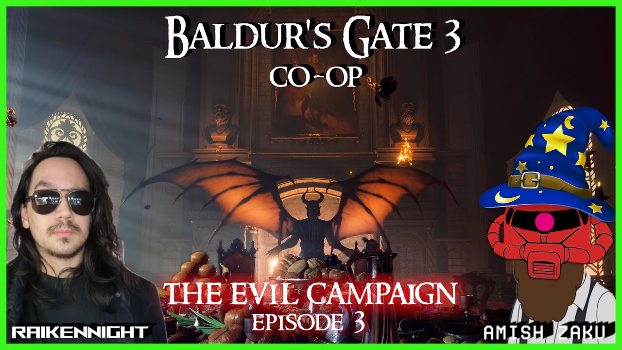 We are back with Baldurs Gate 3 featuring Amish Zaku!!